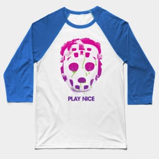 Play Nice Baseball T-Shirt